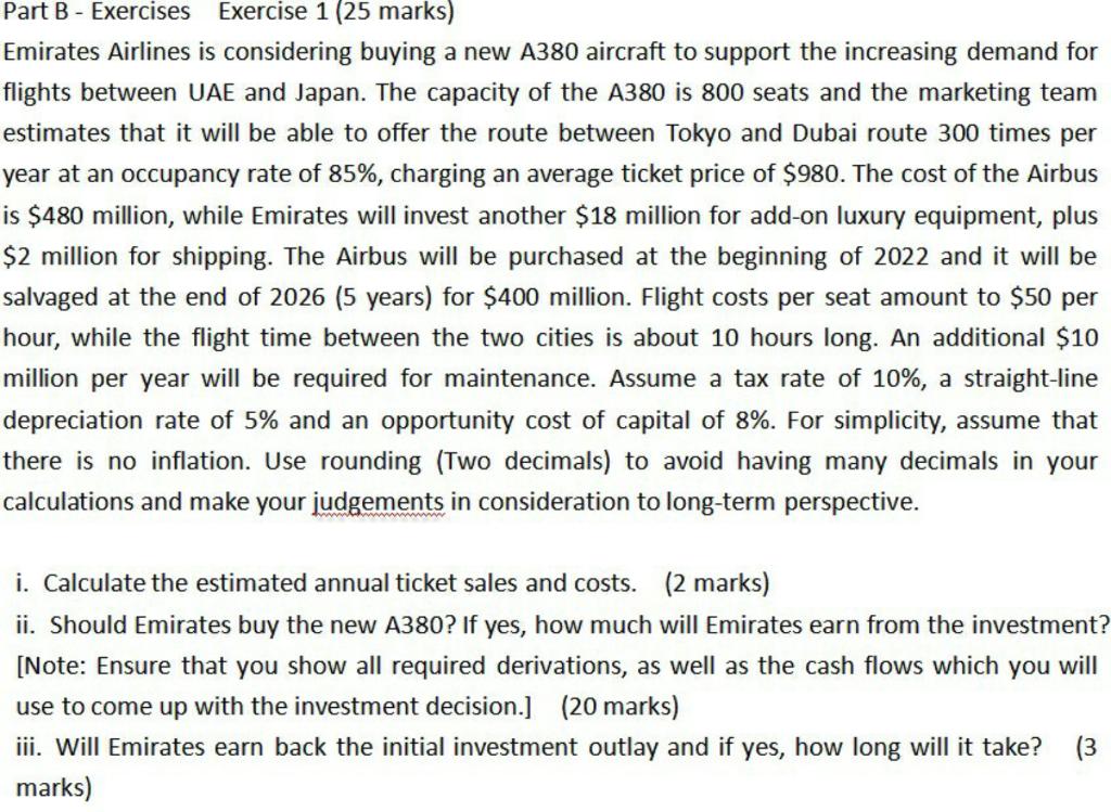Part B - Exercises Exercise 1 (25 marks) Emirates Airlines is