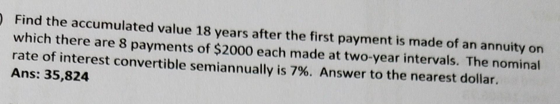  please solve manually not using excel Find the accumulated value 18