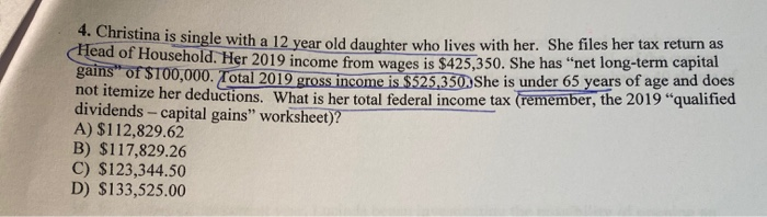 Please kindly show a step by step process. thanks. 4. Christina is