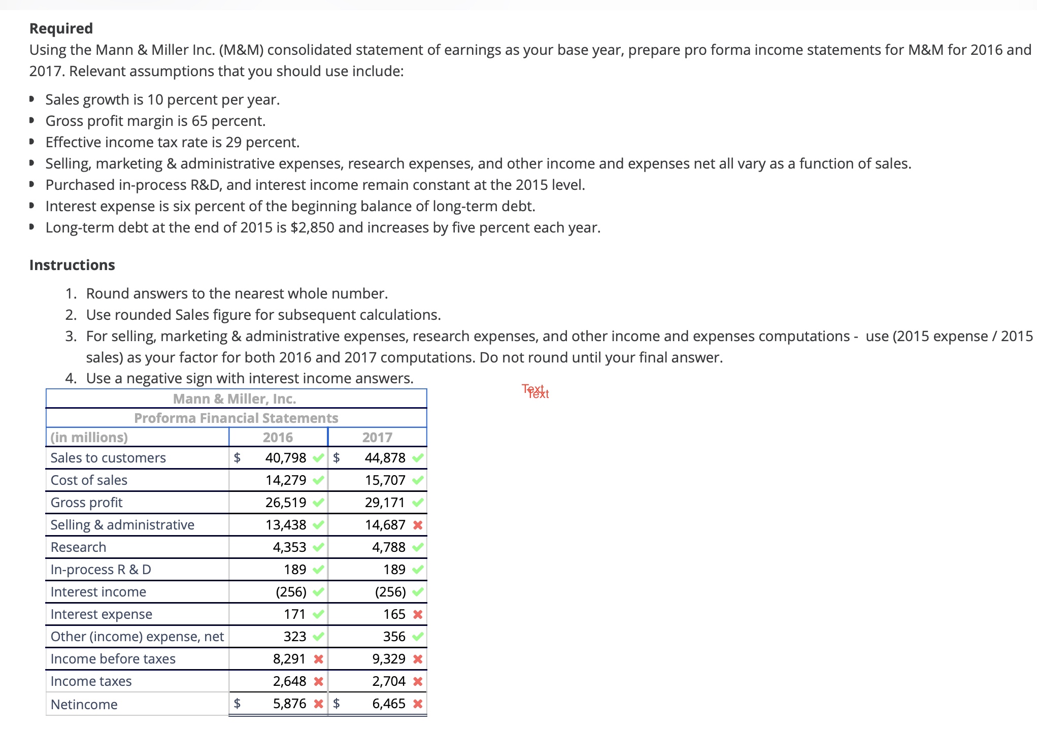 Pro Forma Income Statements Presented below is the consolidated statement of earnings