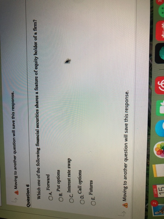  A Moving to another question will save this response. - Question