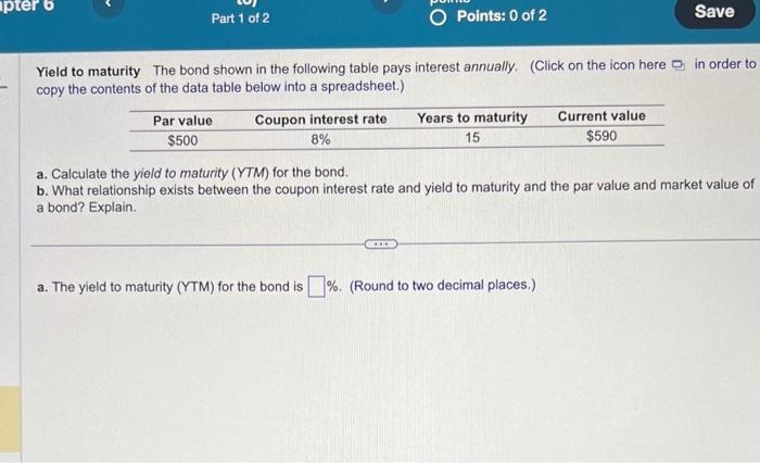 help me with part A & B Yield to maturity The bond