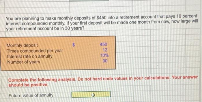 show excel formula !!! please You are planning to make monthly deposits