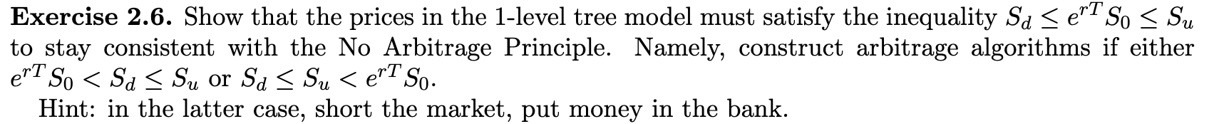 Exercise 2.6. Show that the prices in the 1-level tree model