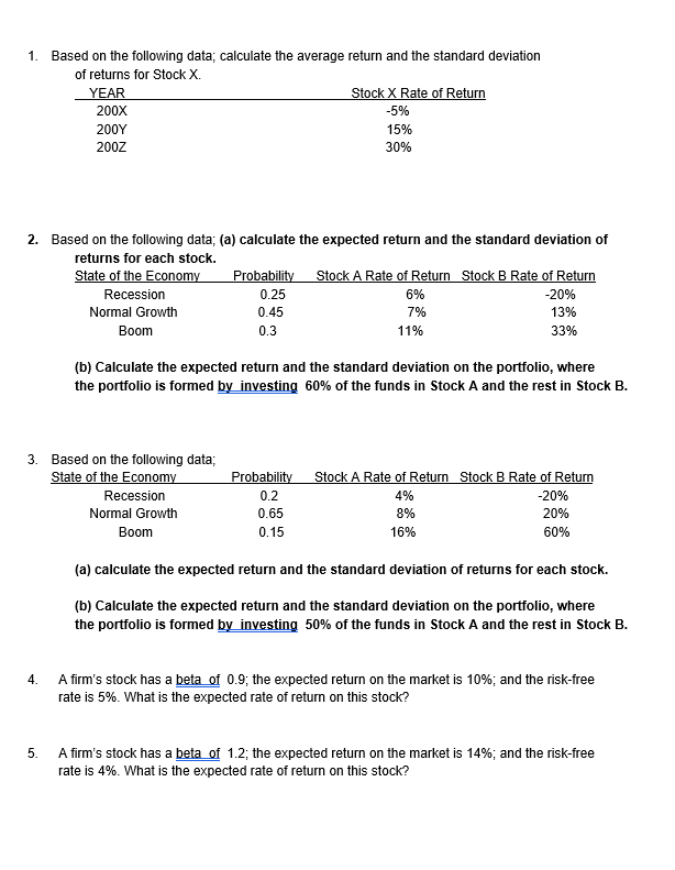  1. Based on the following data, calculate the average return and