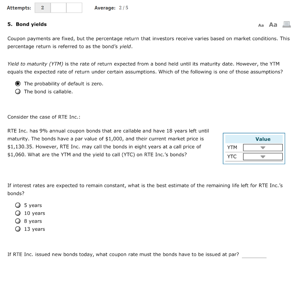  Attempts: 2 Average: 2/5 5. Bond yields Aa Aa Coupon payments