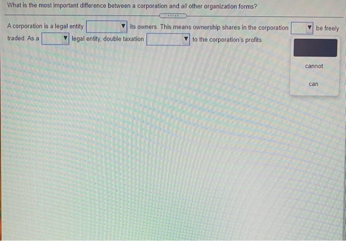 owners. This means ownership shares in the corporation traded. As a legal