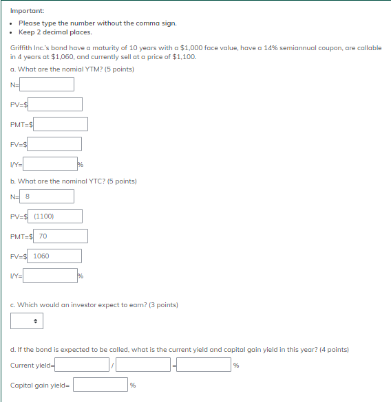  Important Please type the number without the comma sign. Keep 2