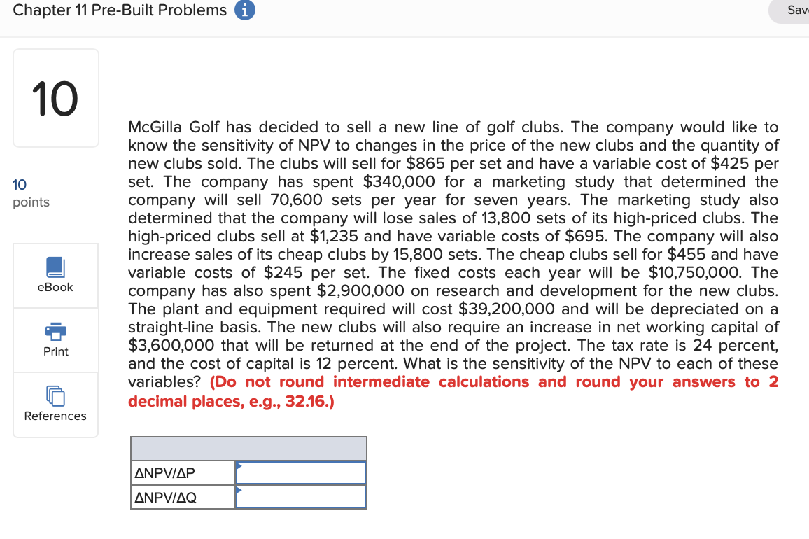 Chapter 11 Pre-Built Problems Sav 10 10 points McGilla Golf has