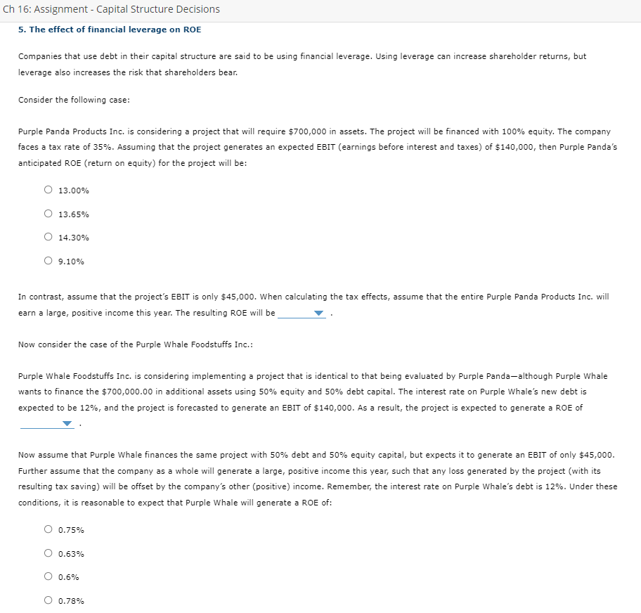  Ch 16: Assignment - Capital Structure Decisions 5. The effect of