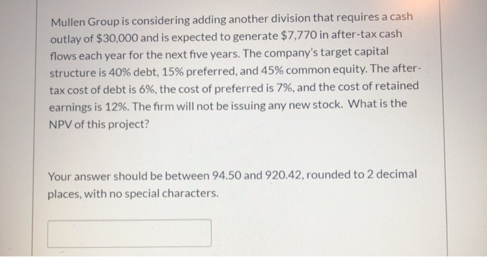  Mullen Group is considering adding another division that requires a cash