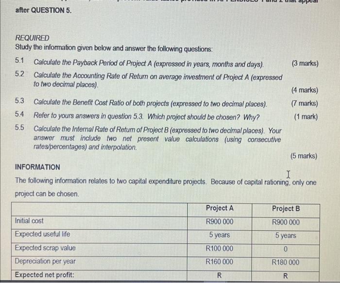  after QUESTION 5. REQUIRED Study the information given below and answer