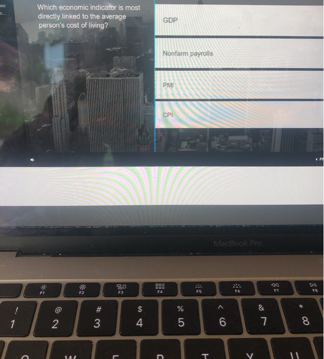  Which economic indicator is most directly linked to the average person's