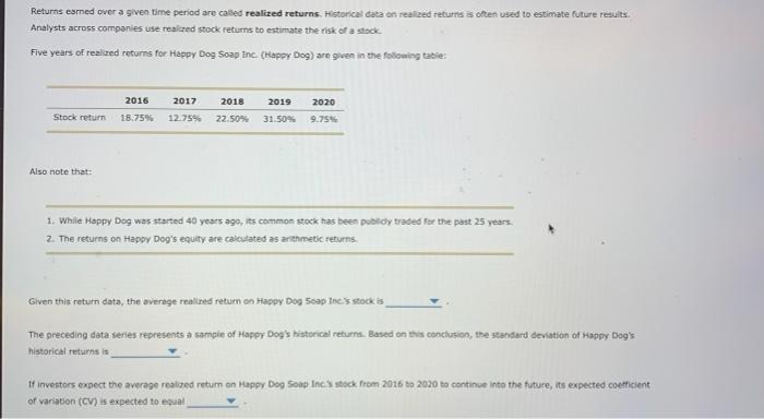 measuring stand alone risk using realized data. Returns earned over a given