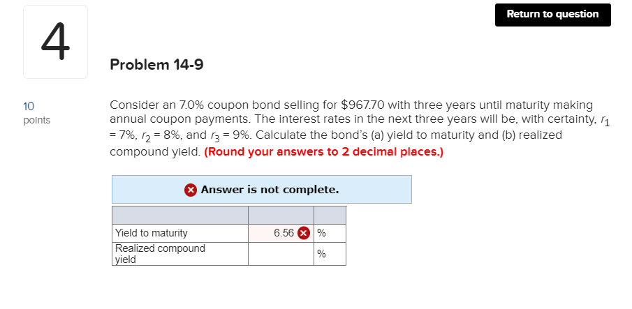 Return to question Problem 14.9 10 points Consider an 70% coupon