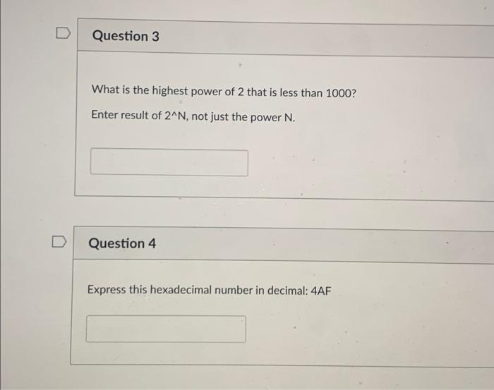 without an online converter. D Question 2 Express this number in hexadecimal: