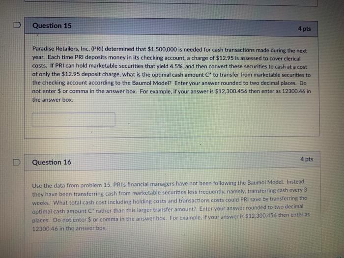 question 16 answer is needed Question 15 4 pts Paradise Retailers, Inc.