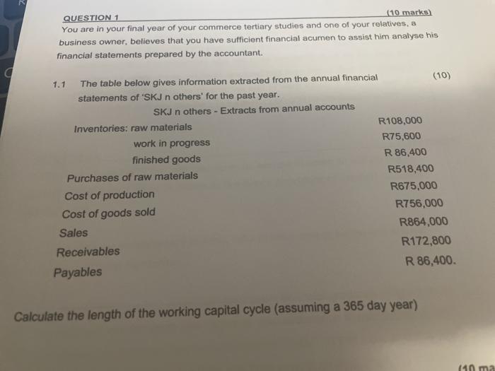  QUESTION 1 (10 marks) You are in your final year of