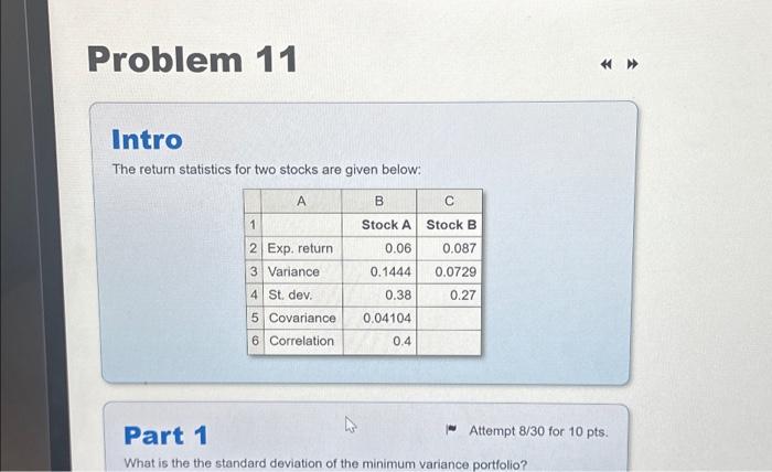  Problem 11 Intro The return statistics for two stocks are given
