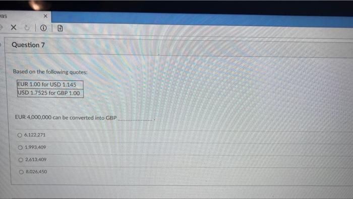  was 2 x o lo Question 7 Based on the following