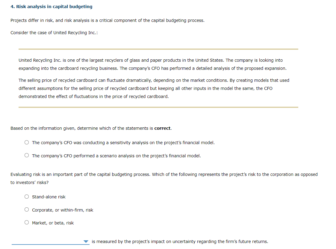  4. Risk analysis in capital budgeting Projects differ in risk, and