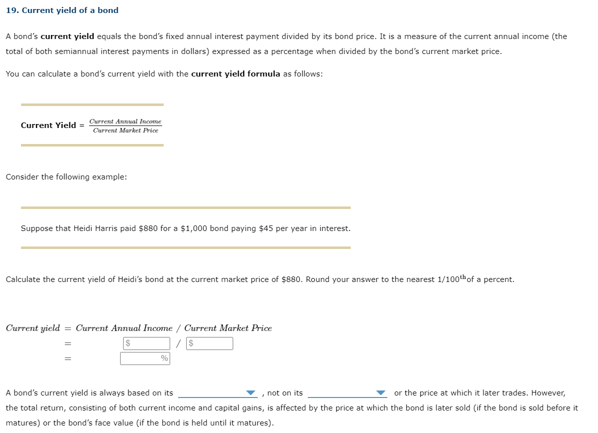  A bonds current yield is always based on its face value