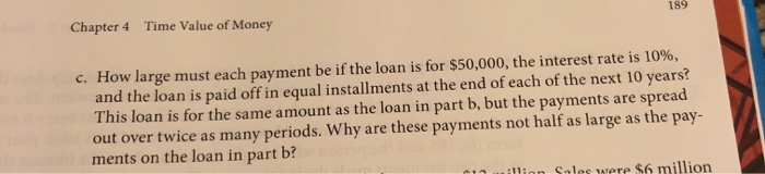 How large must each annual payment be if the loan is for