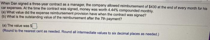  When Dan signed a three-year contract as a manager, the company