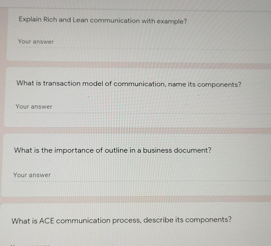  Explain Rich and Lean communication with example? Your answer What is