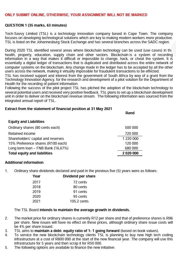  ONLY SUBMIT ONLINE, OTHERWISE, YOUR ASSIGNMENT WILL NOT BE MARKED QUESTION
