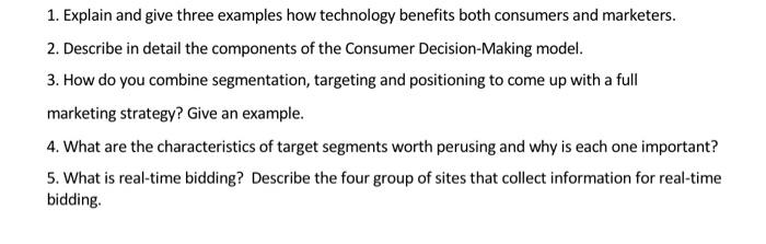  1. Explain and give three examples how technology benefits both consumers