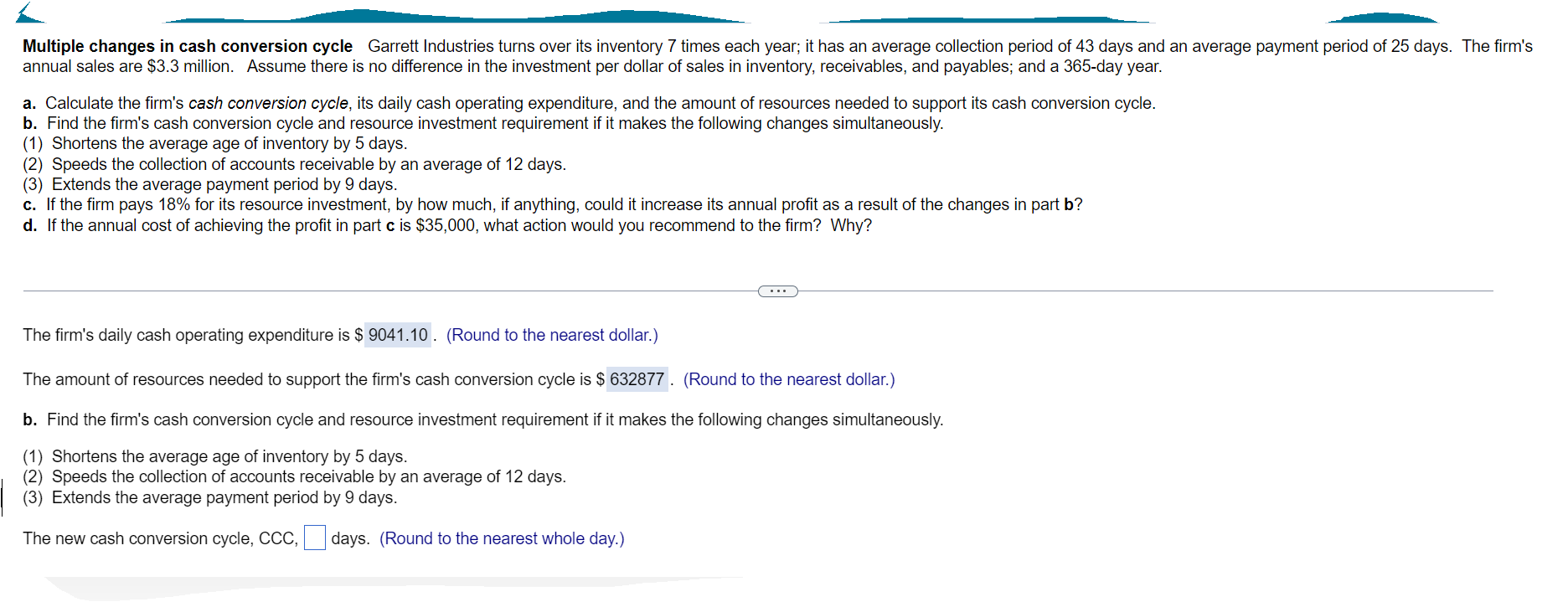  Multiple changes in cash conversion cycle Garrett Industries turns over its