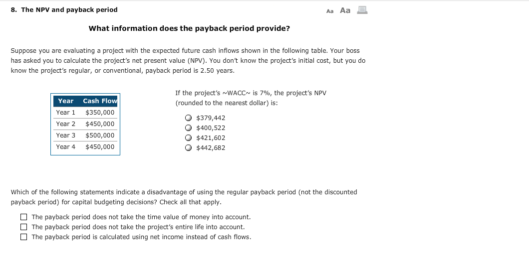 8. The NPV and payback period Aa Aa E What information