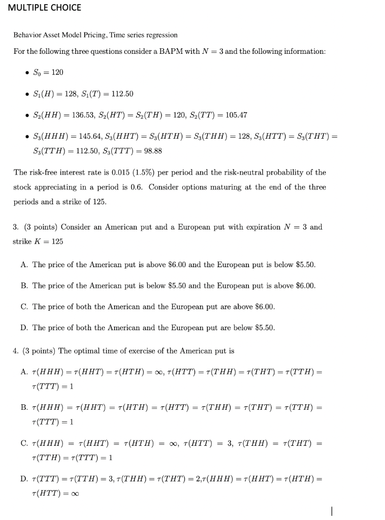  MULTIPLE CHOICE Behavior Asset Model Pricing, Time series regression For the