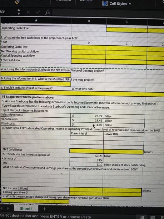 Per chegg guidlines please answer #5 Cell Styles 69 B PRICE Operating