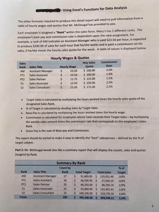 Background: You have been hired by John McDougal, sales manager of Macy's