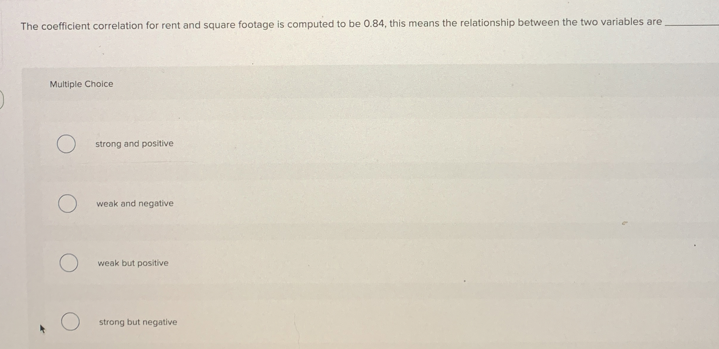  The coefficient correlation for rent and square footage is computed to