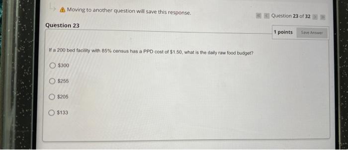  Moving to another question will save this response. Question 23 of