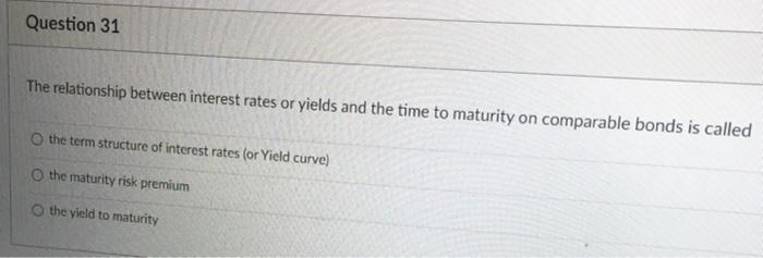 return than a similar but non-callable bond. True False Question 31 The
