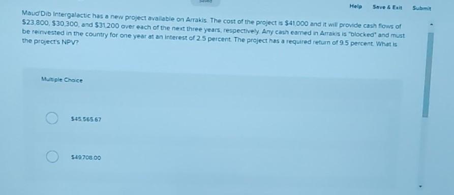  please Help Save & Exit Submit Maud Dib Intergalactic has a