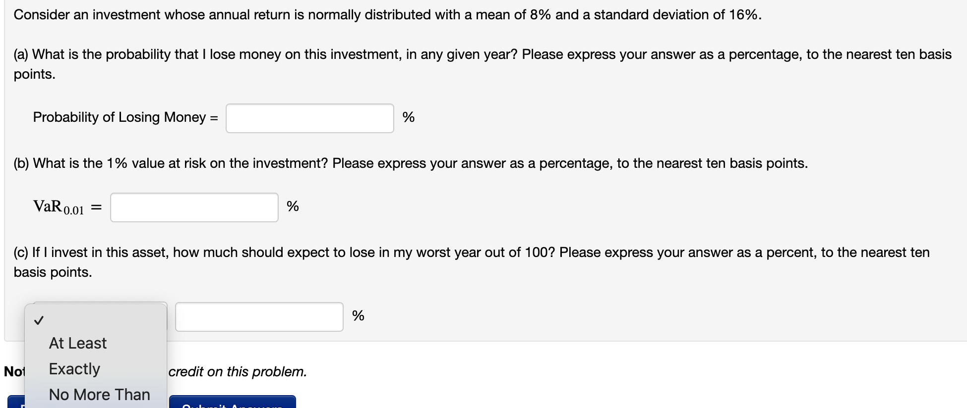  Consider an investment whose annual return is normally distributed with a