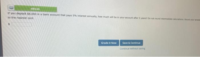 need help on both E LO eBook If you deposit $8,000 in