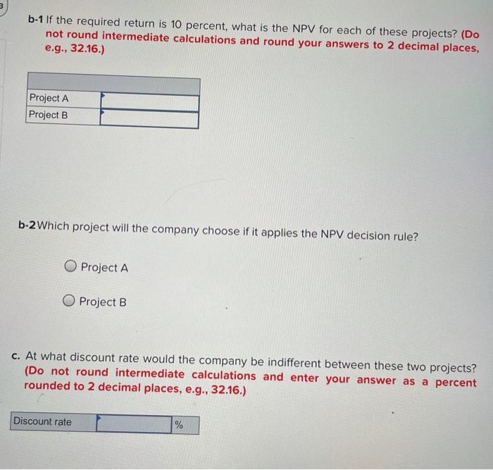 O-NM Cash Flow (A) -$28.000 13,400 11,300 8,700 4,600 Cash Flow (B)