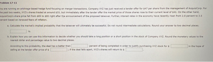  Problem 17-11 ou are running an arbitrage-based hedge fund focusing on