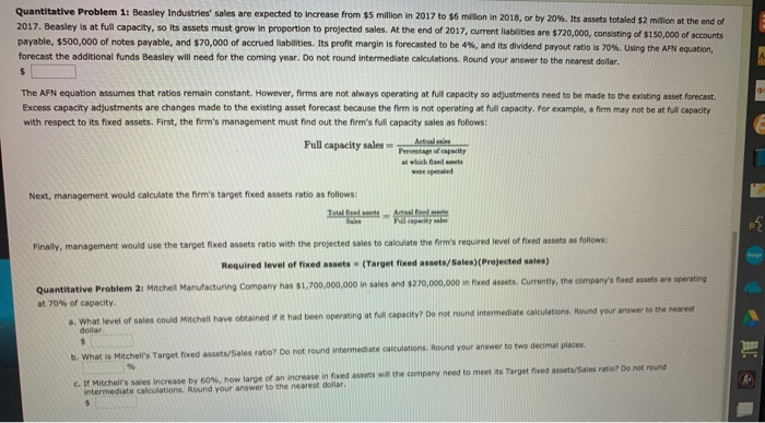  Quantitative Problem 11 Beasley Industries' sales are expected to increase from