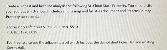 Create a highest and best use analysis the following St. Cloud