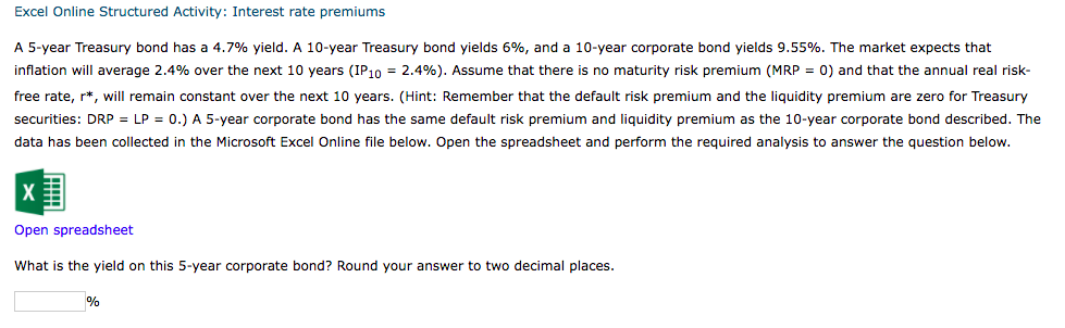  Excel Online Structured Activity: Interest rate premiums A 5-year Treasury bond