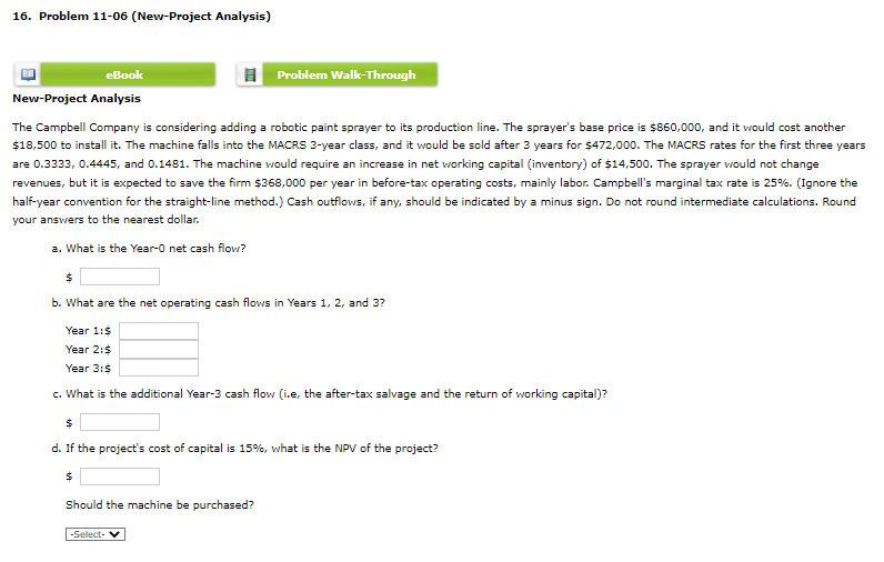  16. Problem 11-06 (New-Project Analysis) eBook Problem Walk-Through New-Project Analysis The