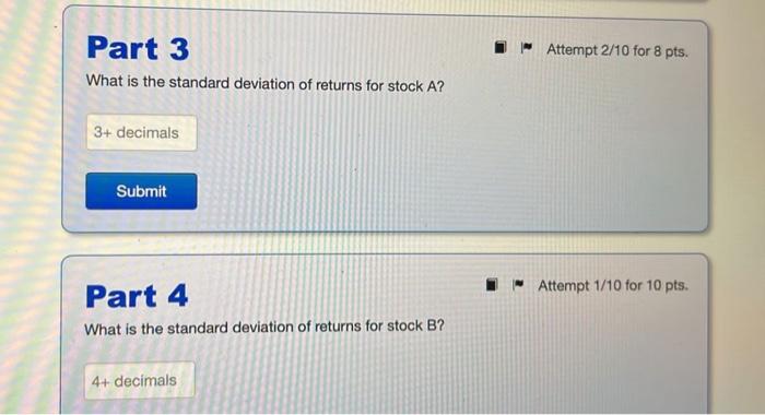 B, given different states of the economy: State (s) Probability E(rAs) E(rs,s)