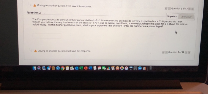  Moving to another question will save this response Question 2 of